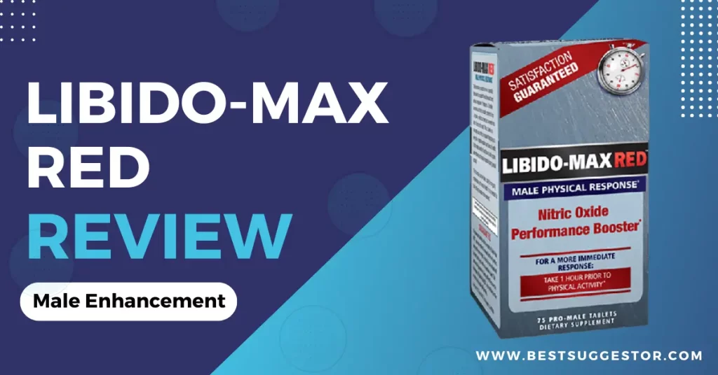 Libido Max Red Review | Does the Sex Drive Booster Work?