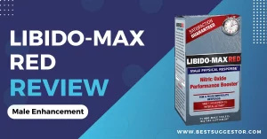 Libido Max Red Male Enhancement Pills Review