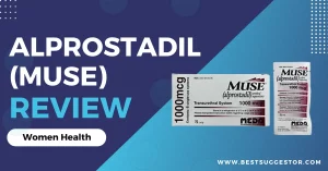 Alprostadil (Muse) Male Enhancement Pills Review