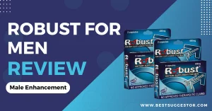 Robust for MenBest Male Enhancement Pills Review