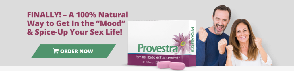 FINALLY! – A 100% Natural: Provestra
